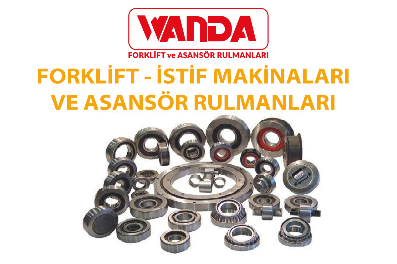 wanda forklift ve asansör rulmanları